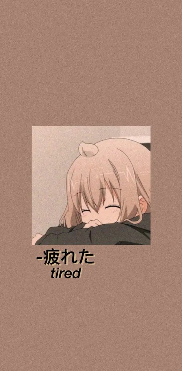 Tired Anime