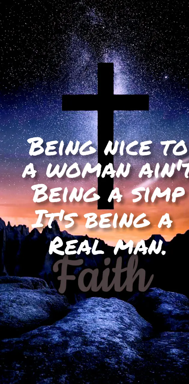 Being a real man
