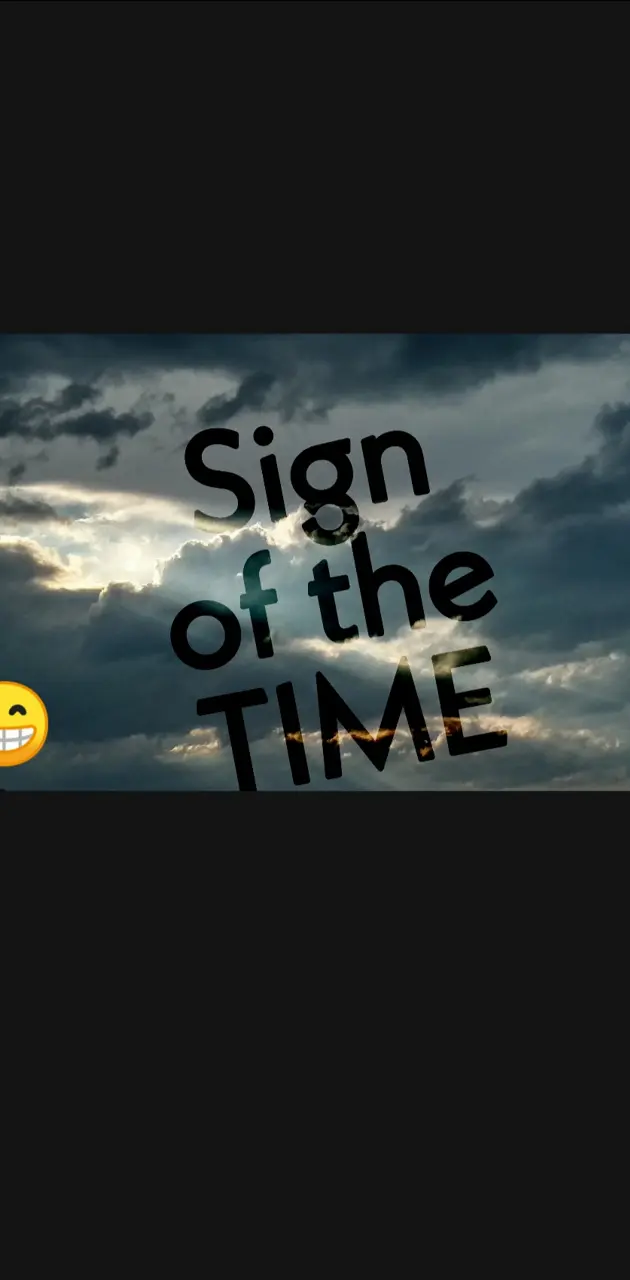 Sign of the time