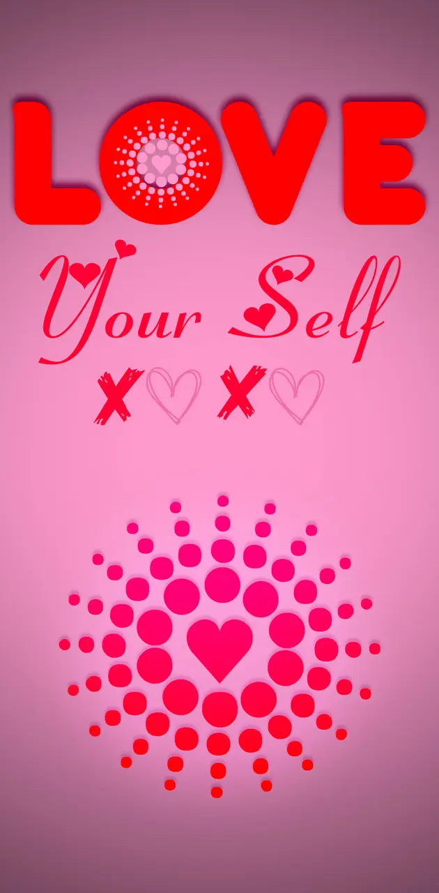Love your Self