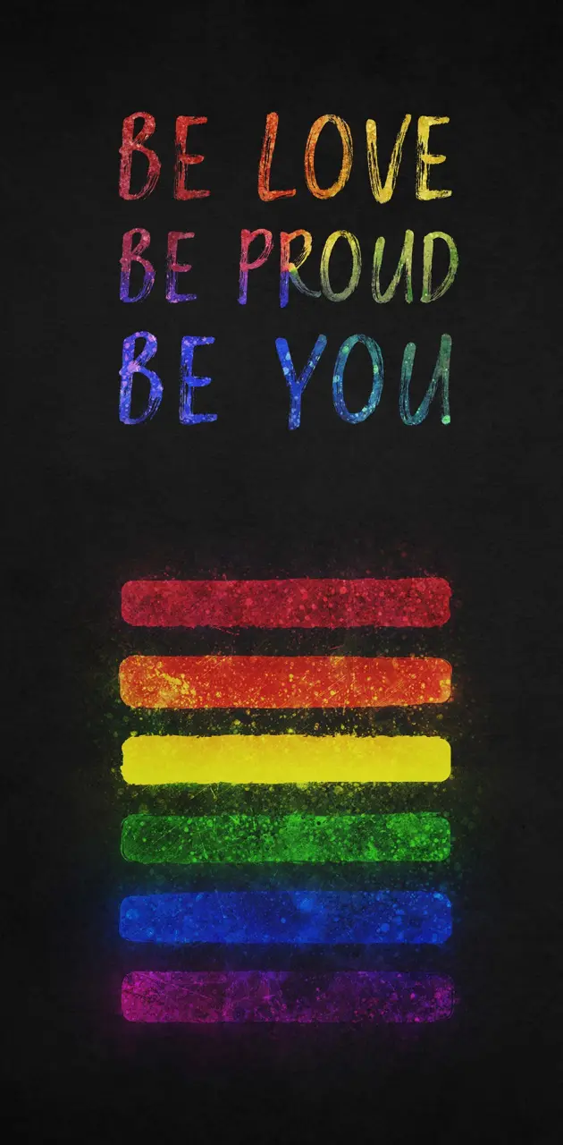 Be love Be proud