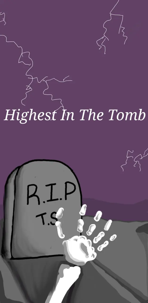 Highest In The Tomb