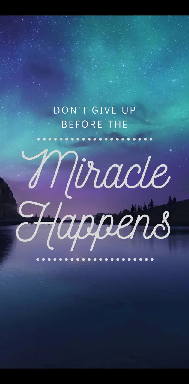 Miracle Happens 