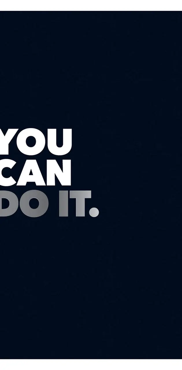  You can do it