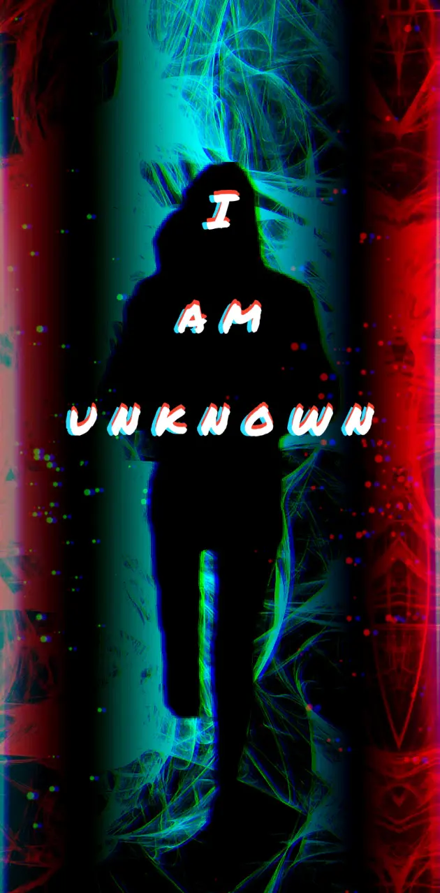 I Am Unknown