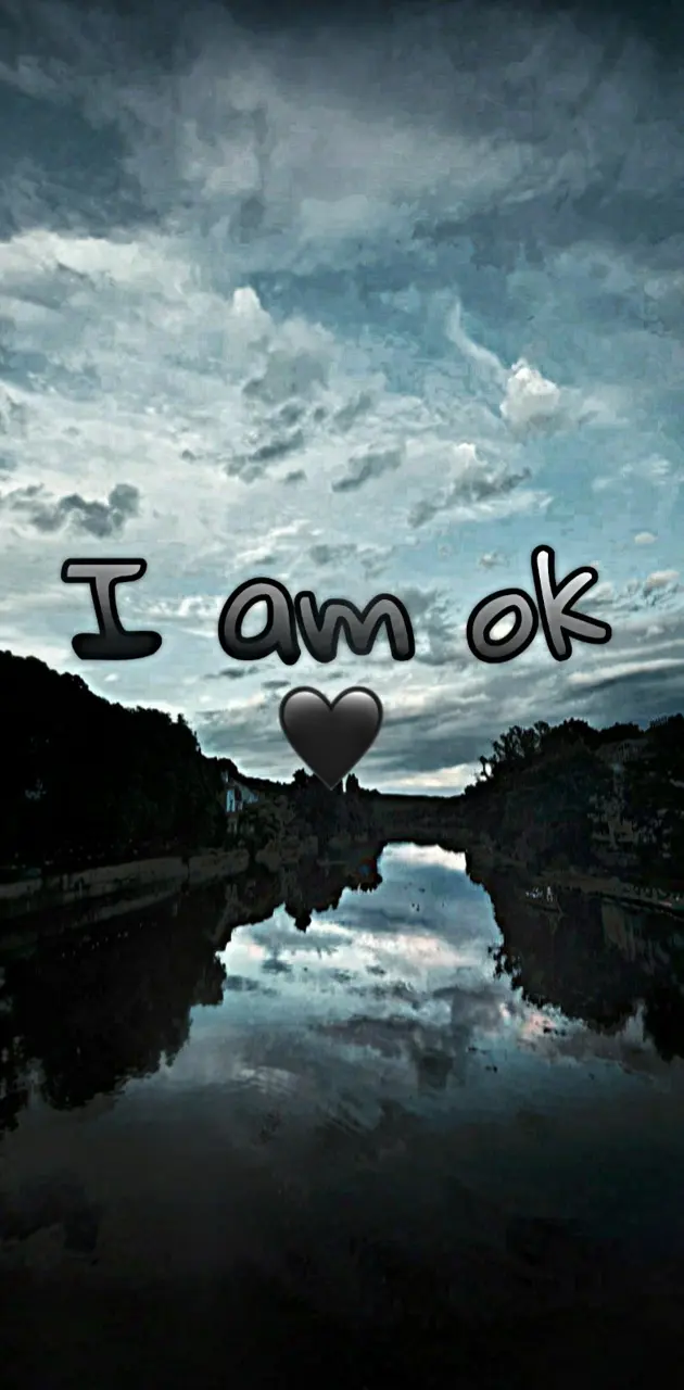 I AM OK