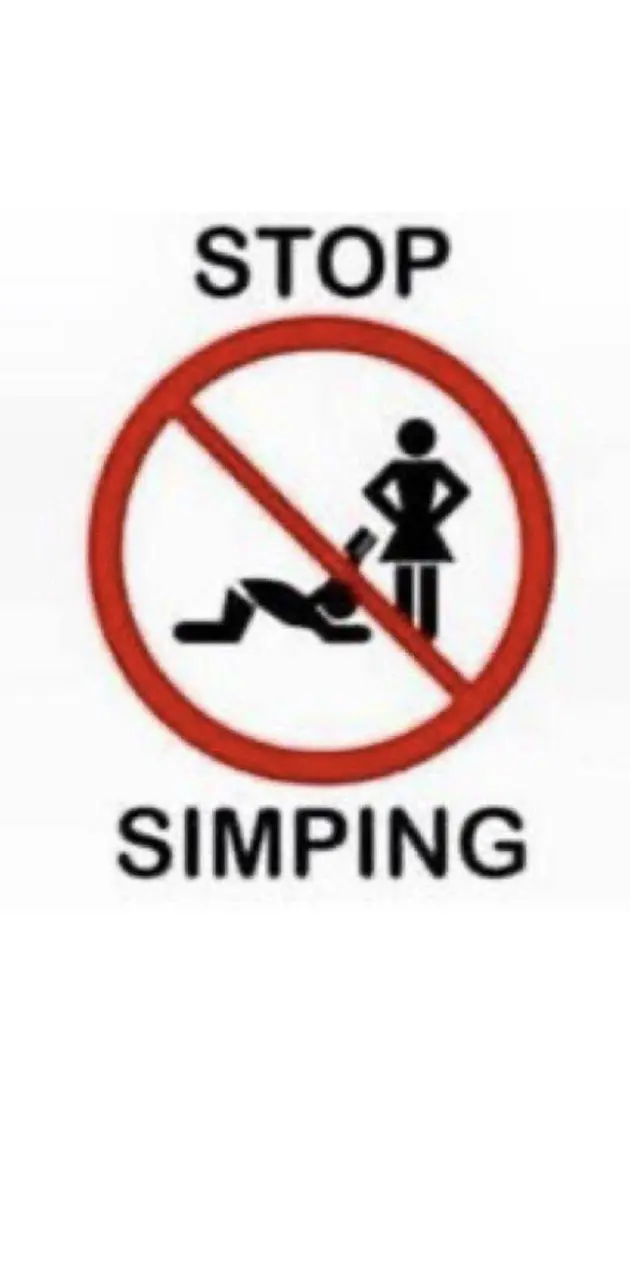 Stop Simping