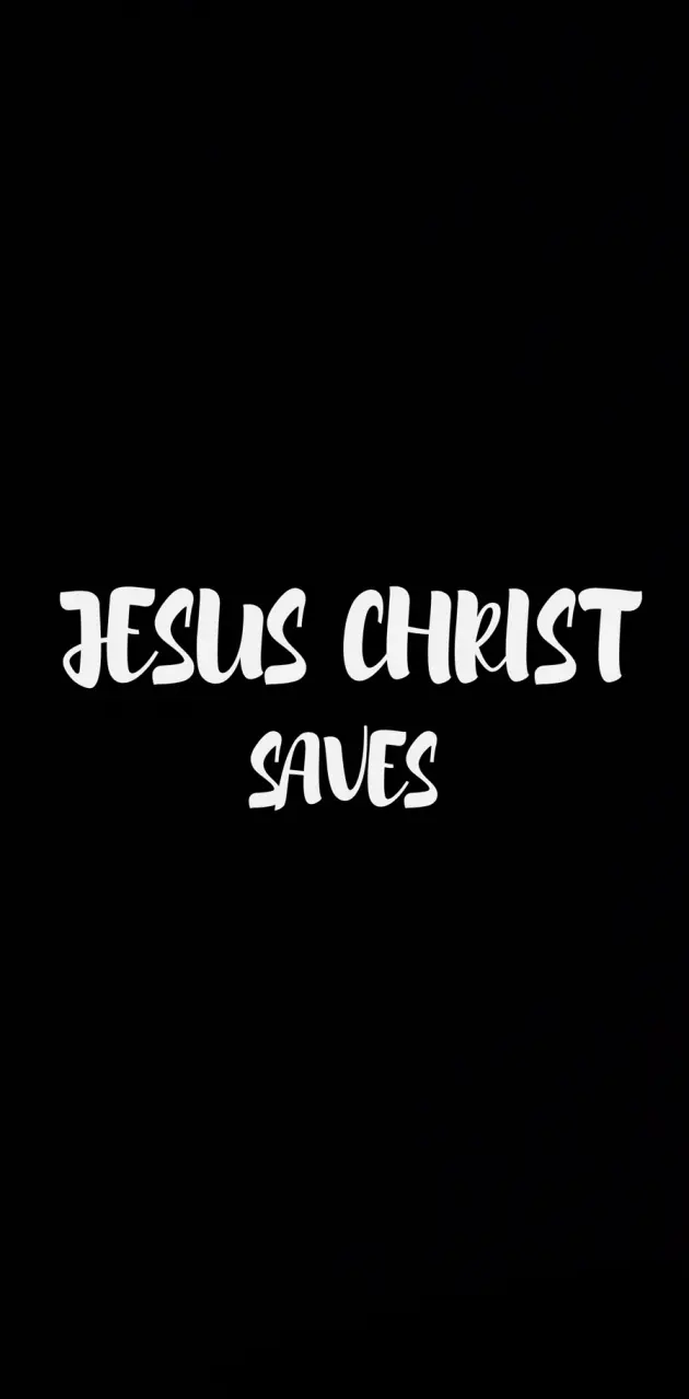 Jesus Christ Saves