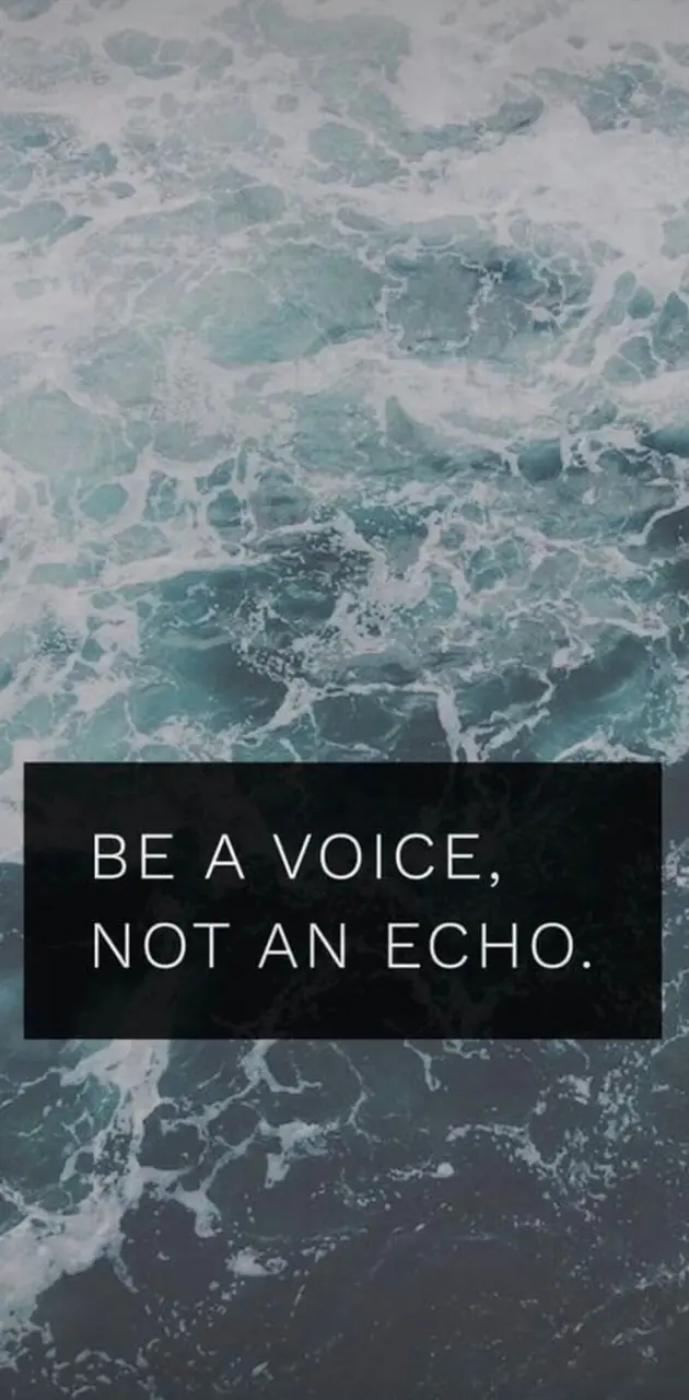 Be a voice