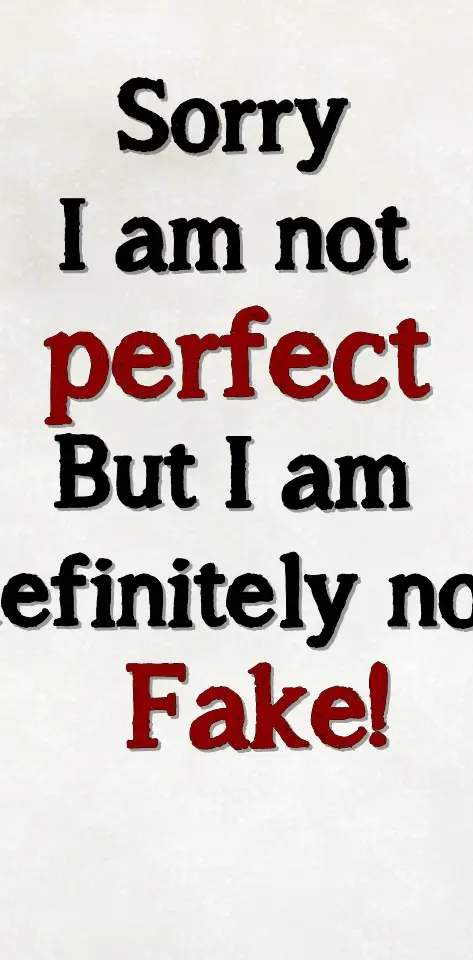 perfect and fake