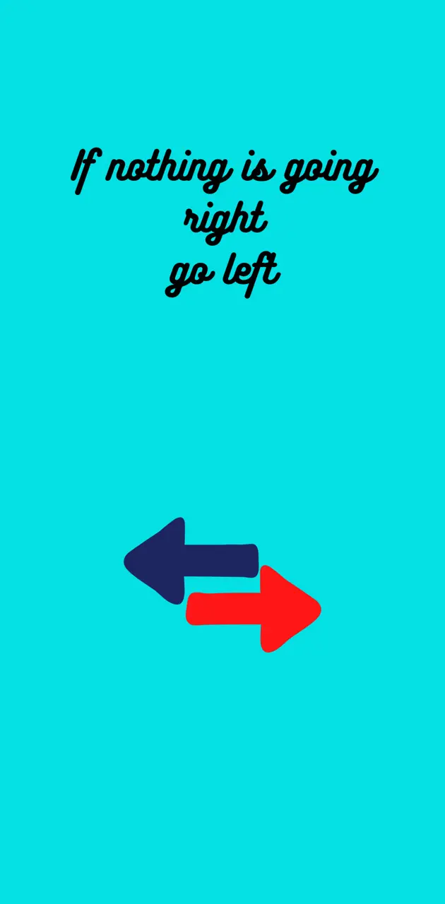 Go left