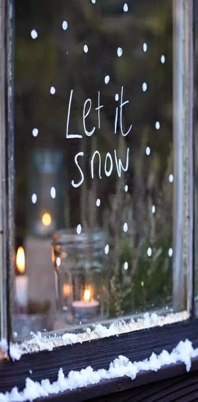 Let It snow