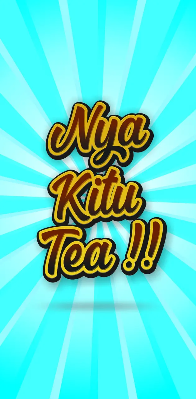 Nya Kitu Tea