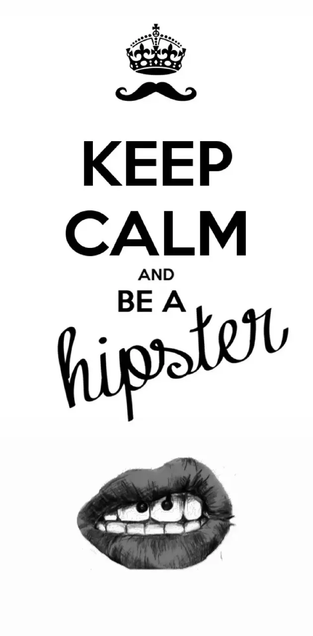 Be a hipster