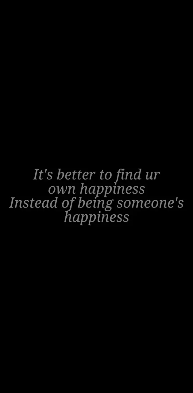 Selfish happiness 