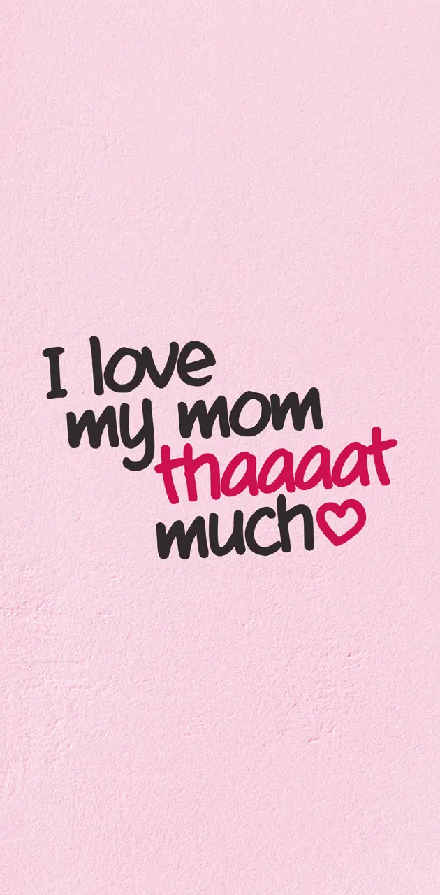 Love Mom pink