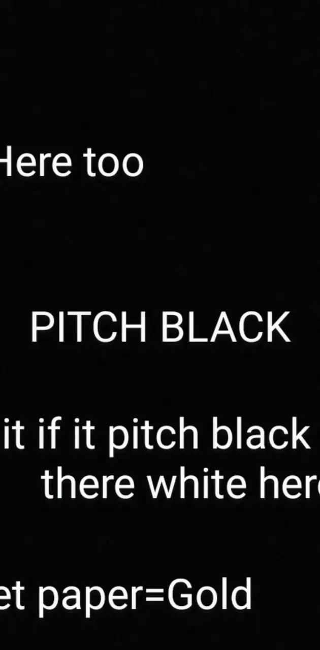 Pitch Not Black