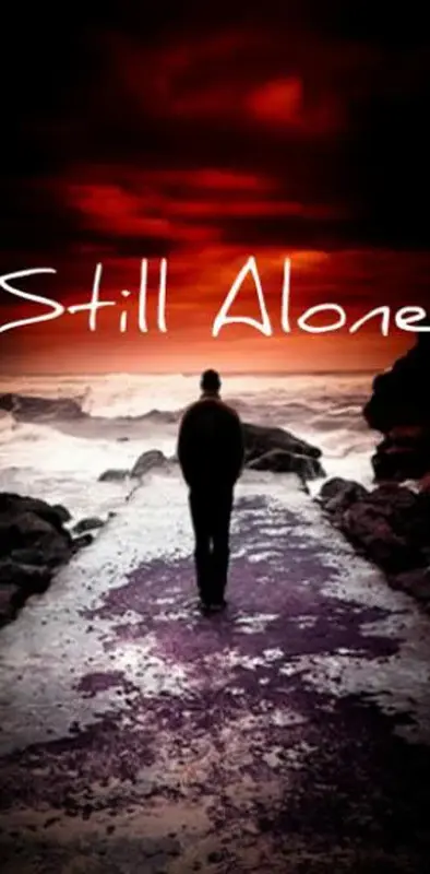 still alone