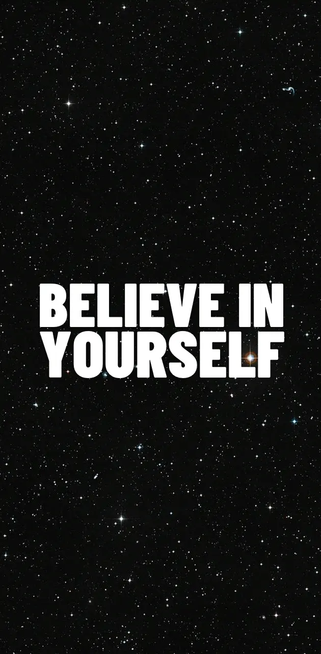 Believe In You