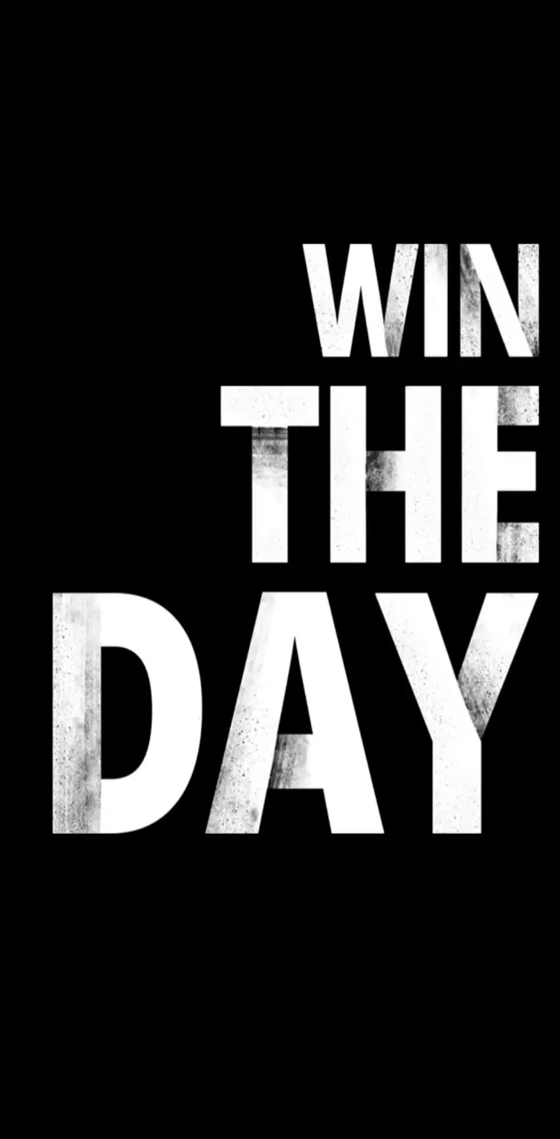 win the day