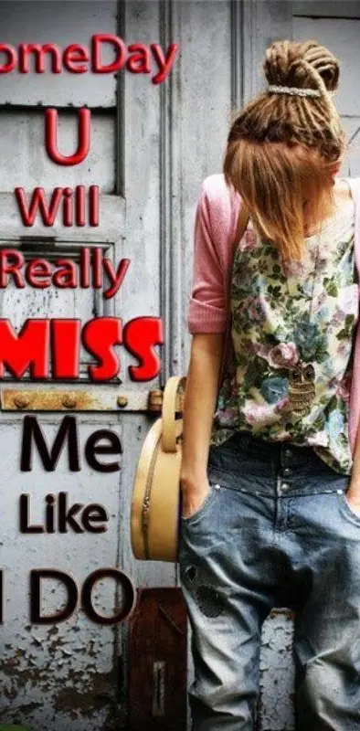 You will Miss me