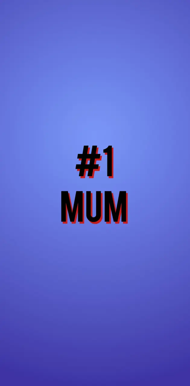 Number 1 mum
