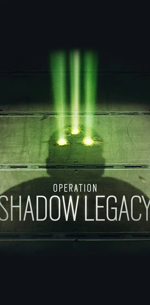 Shadow Legacy r6s