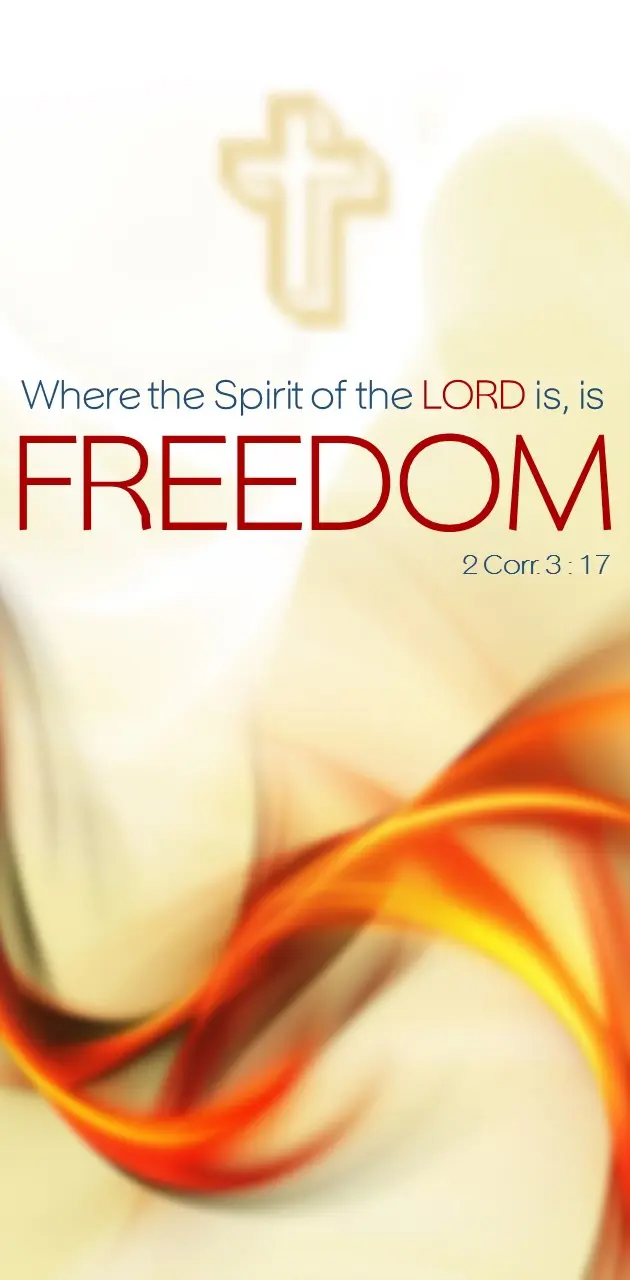 2 Cor 3 17 Freedom