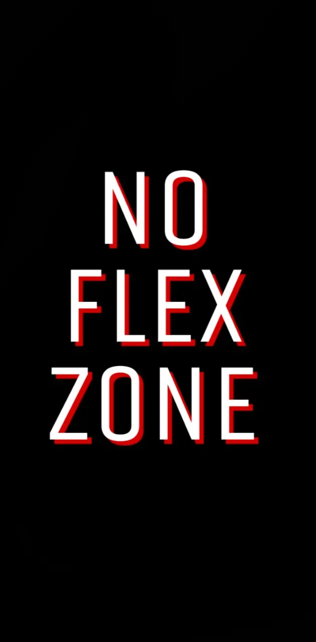 No Flex Zone