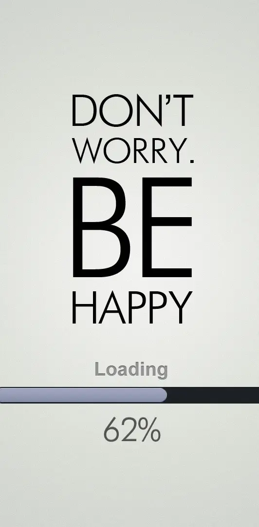 Dont Worry-be Happy