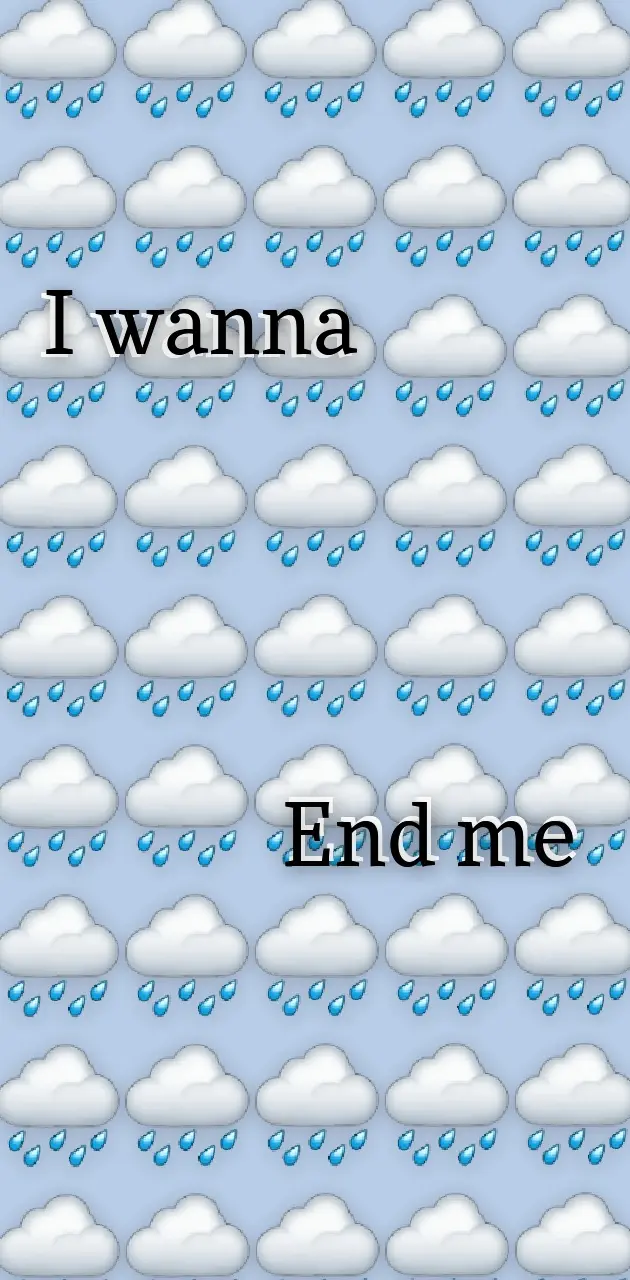 I wanna end me