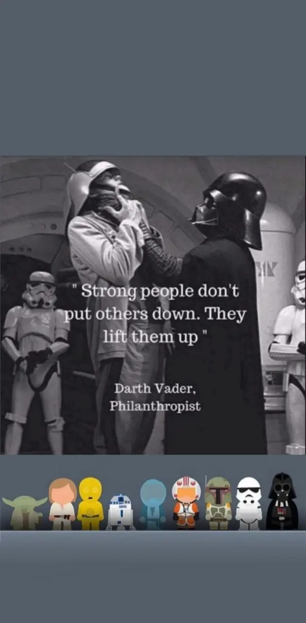 Lift up Darth Vader