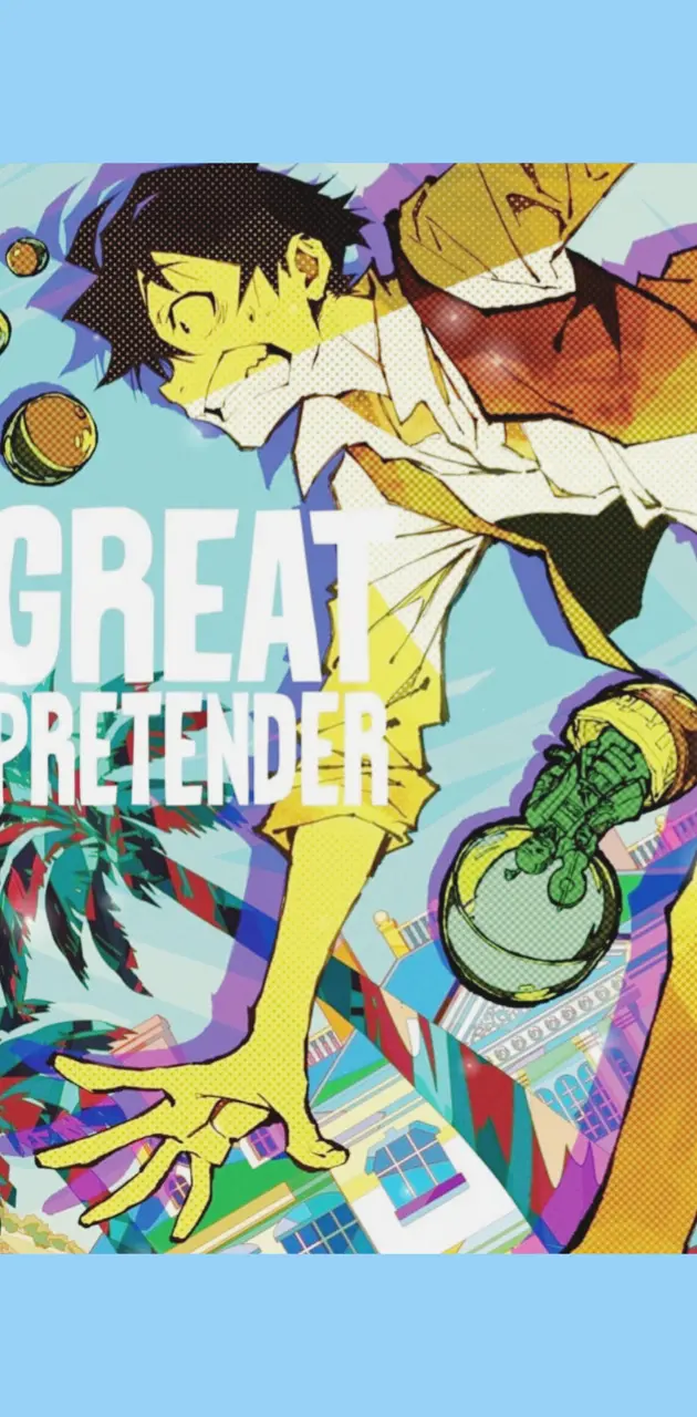Great Pretender anime