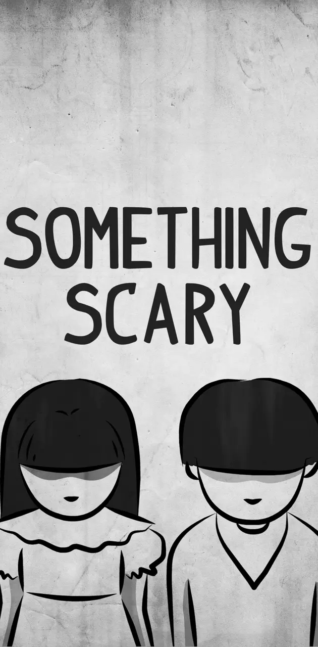 Something Scary 3