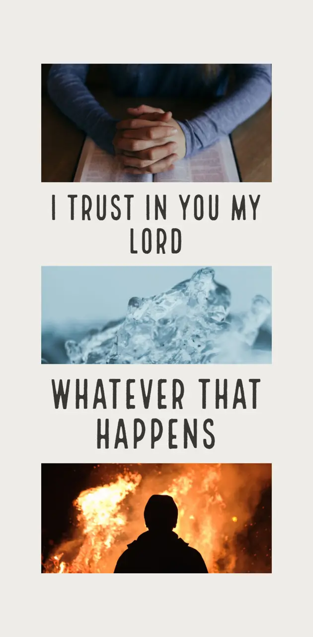 I trust in you Lord