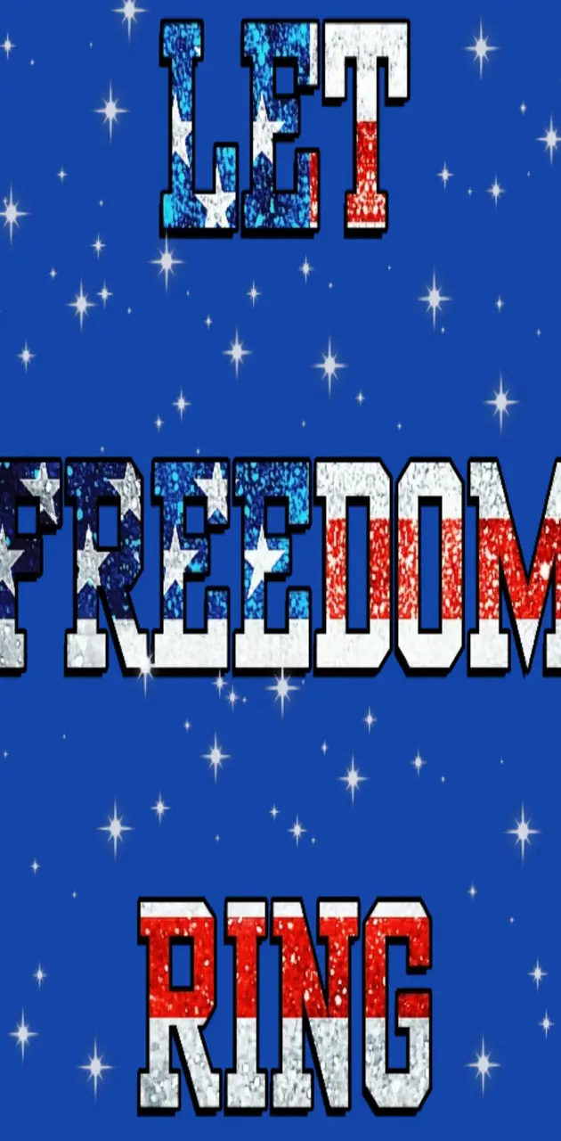 Let freedom ring 
