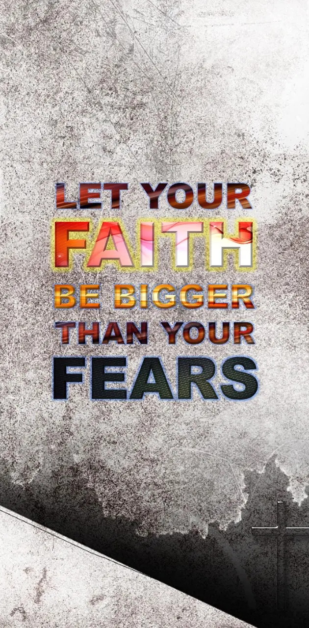 Faith bigger
