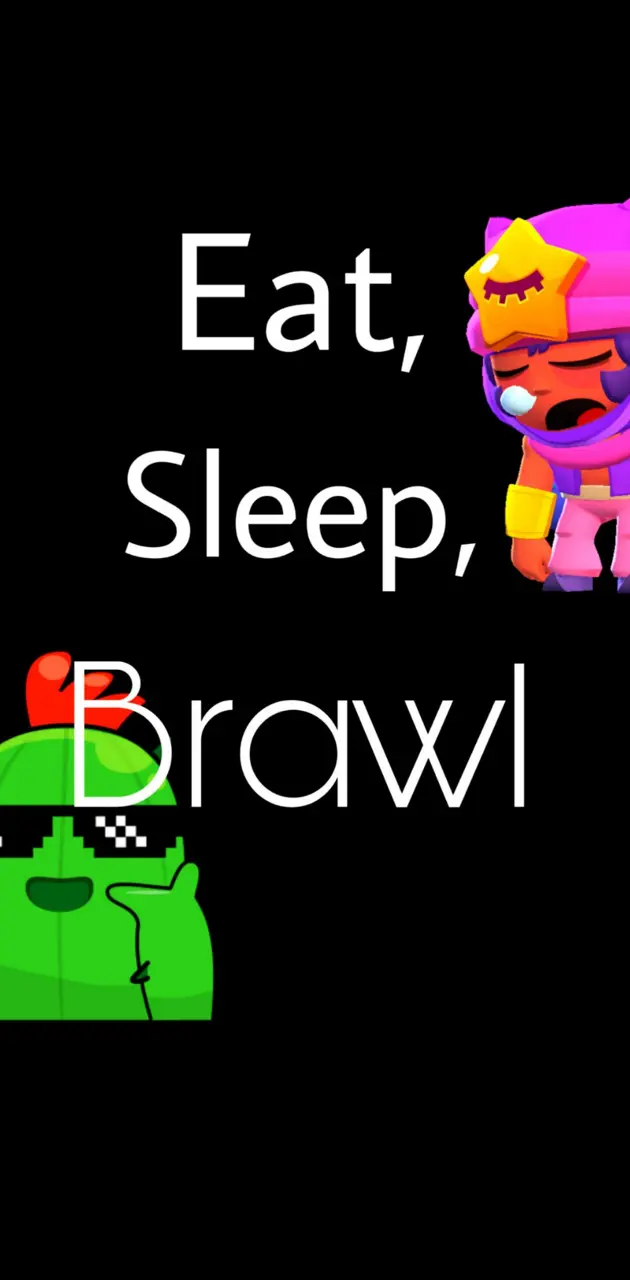 Eat Sleep Brawl