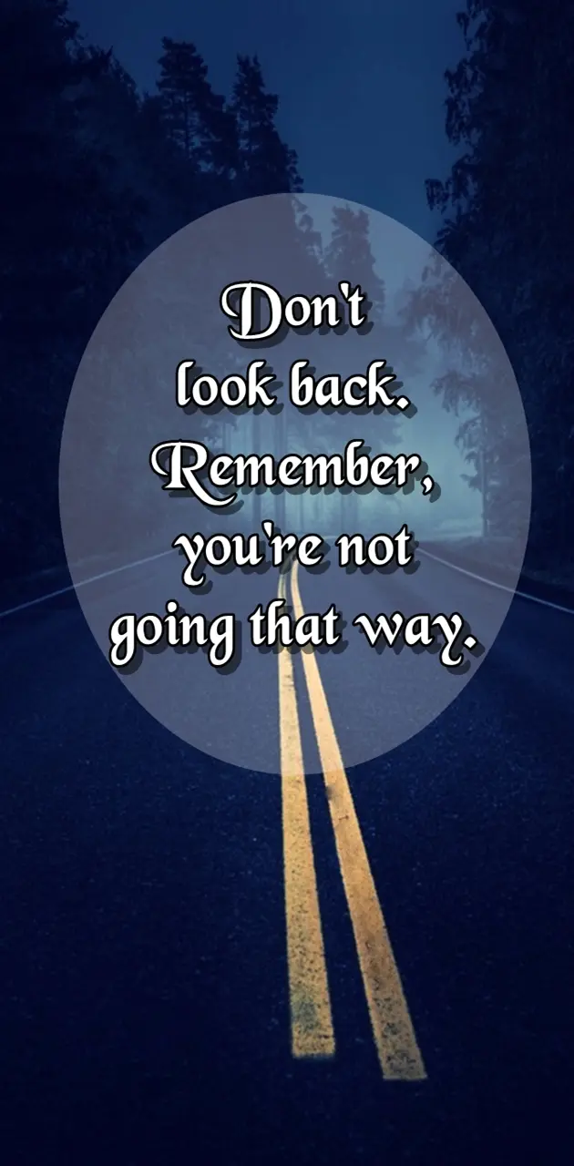 dont look back