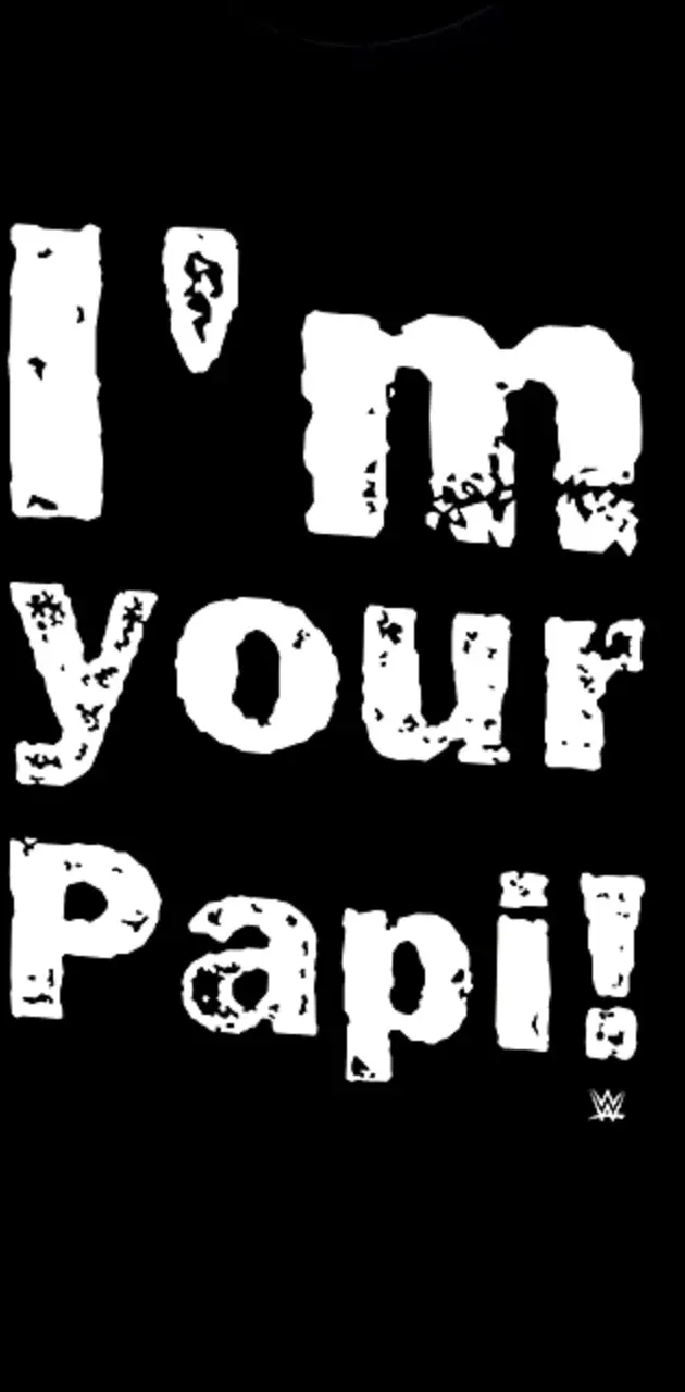 Im your Papi