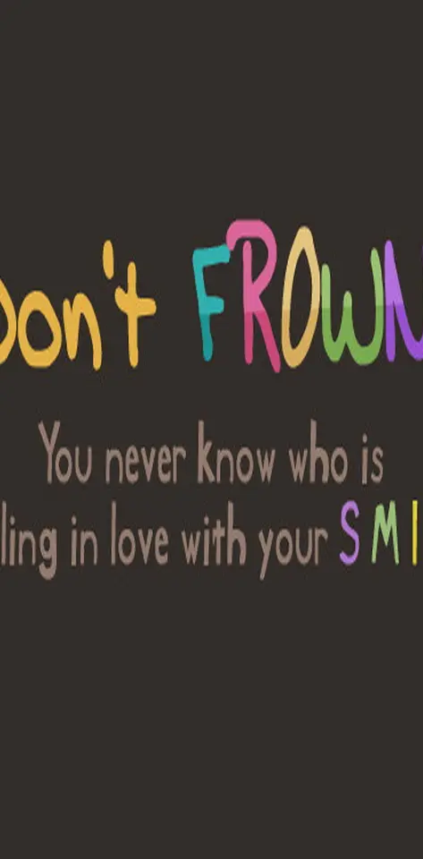 Dont Frown