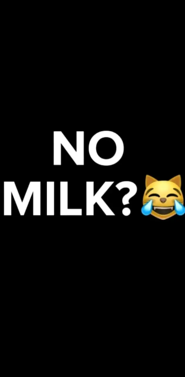 No milk ??