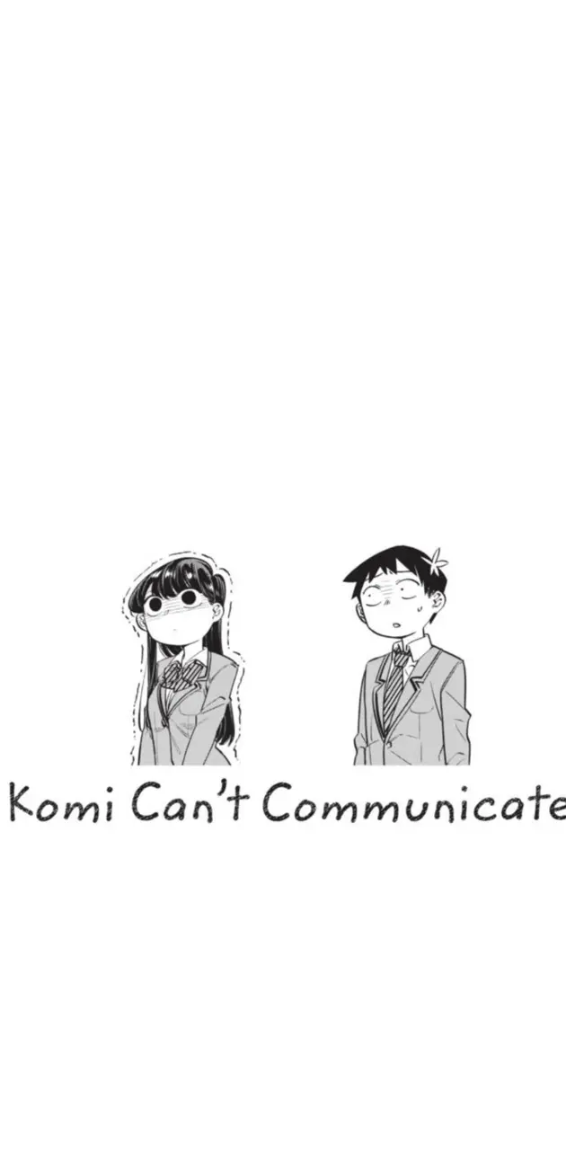 Komi can communicate
