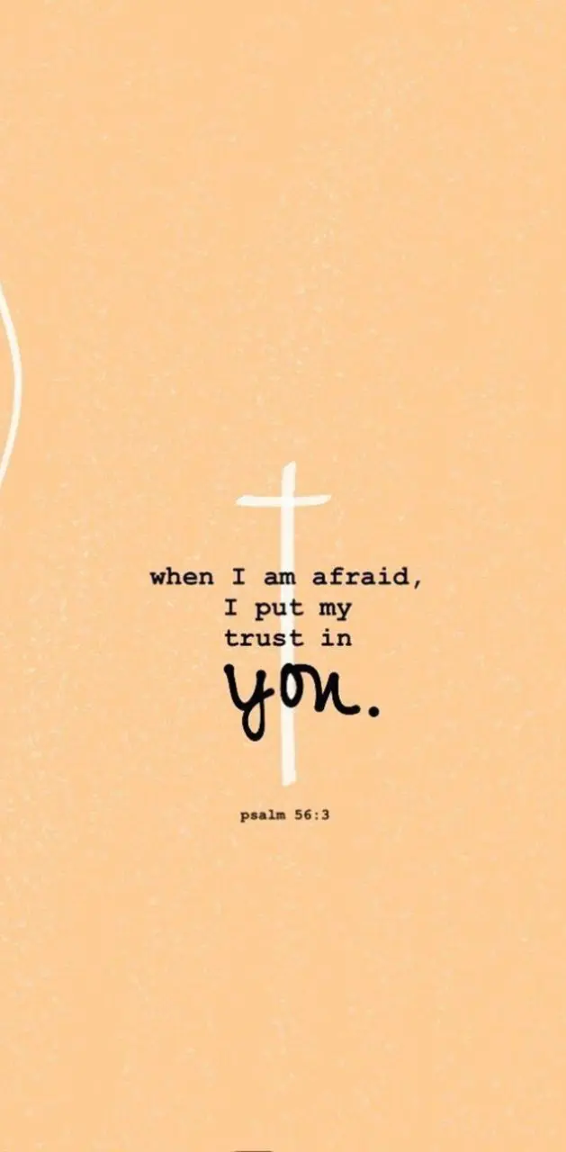 When Im afraid