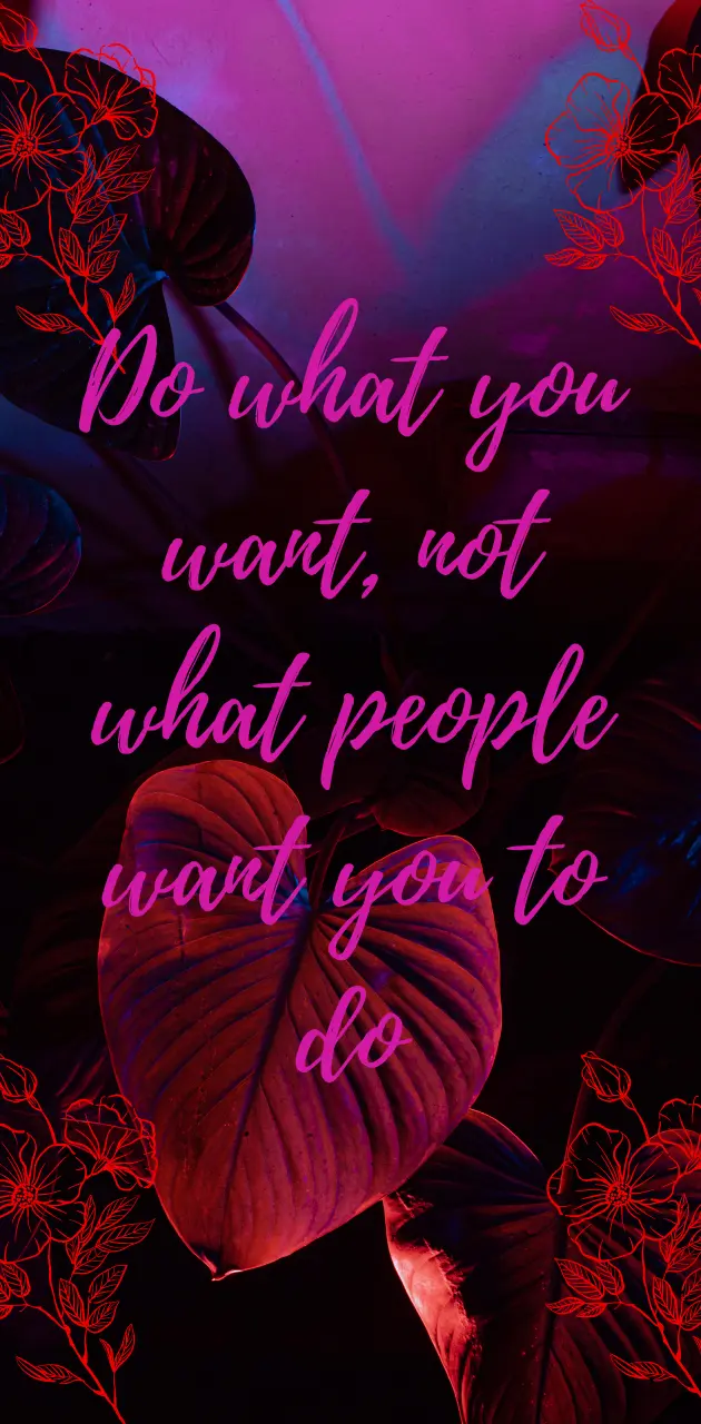 Do what you want 