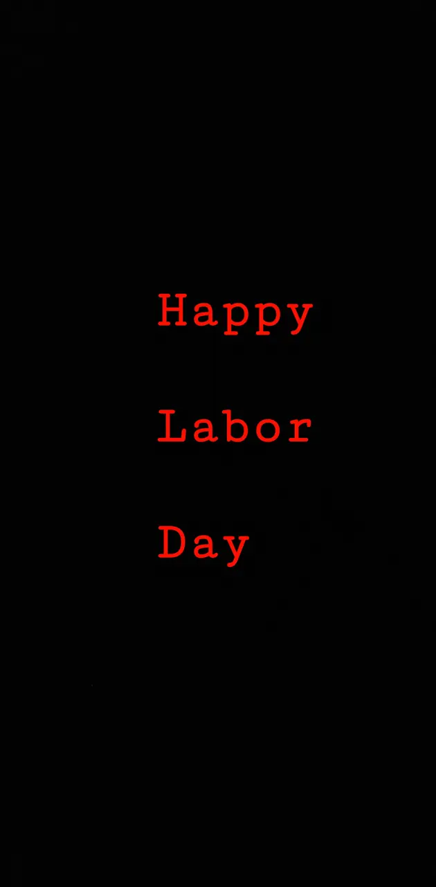 Happy Labor day 