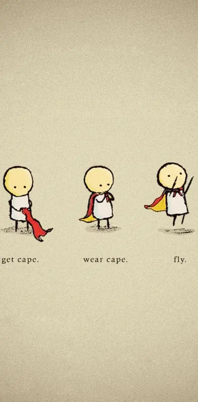 Wear Cape And Fly