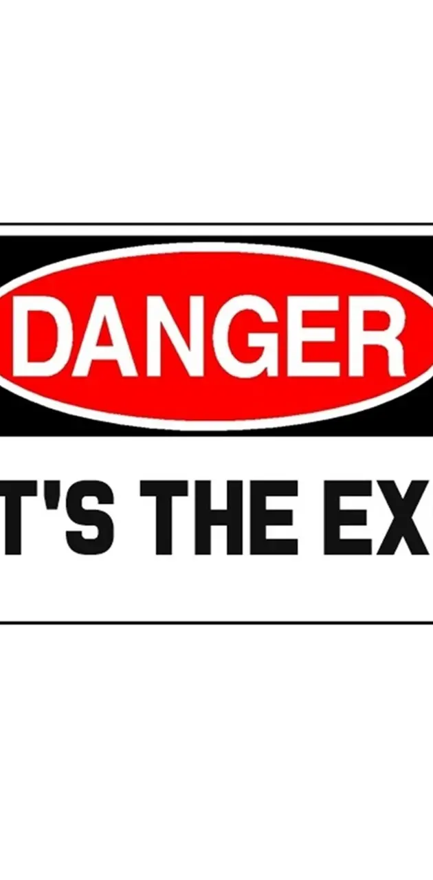 Danger The EX