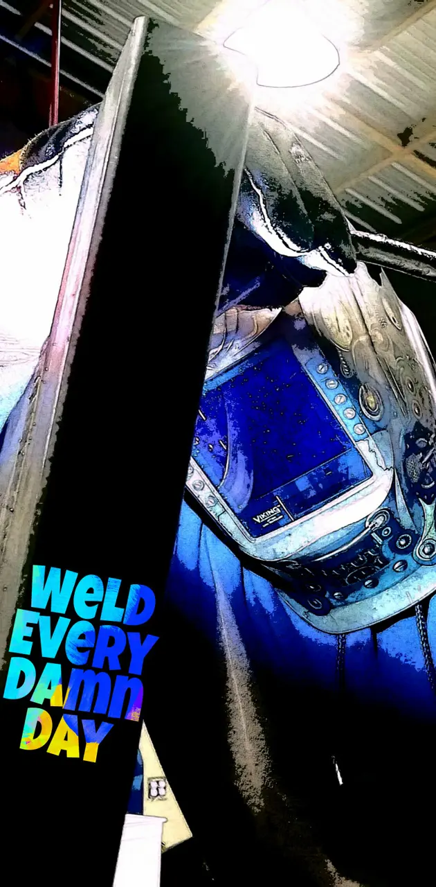 Weld every day