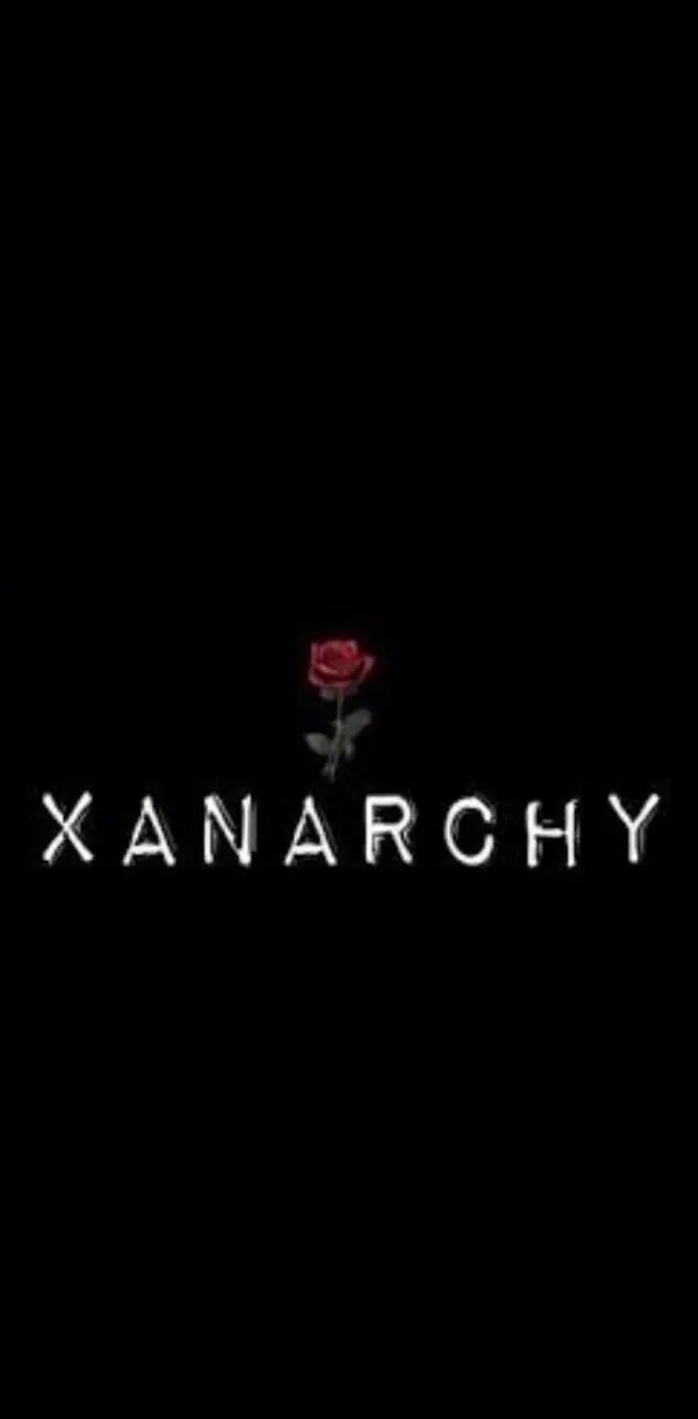 Xanarchy